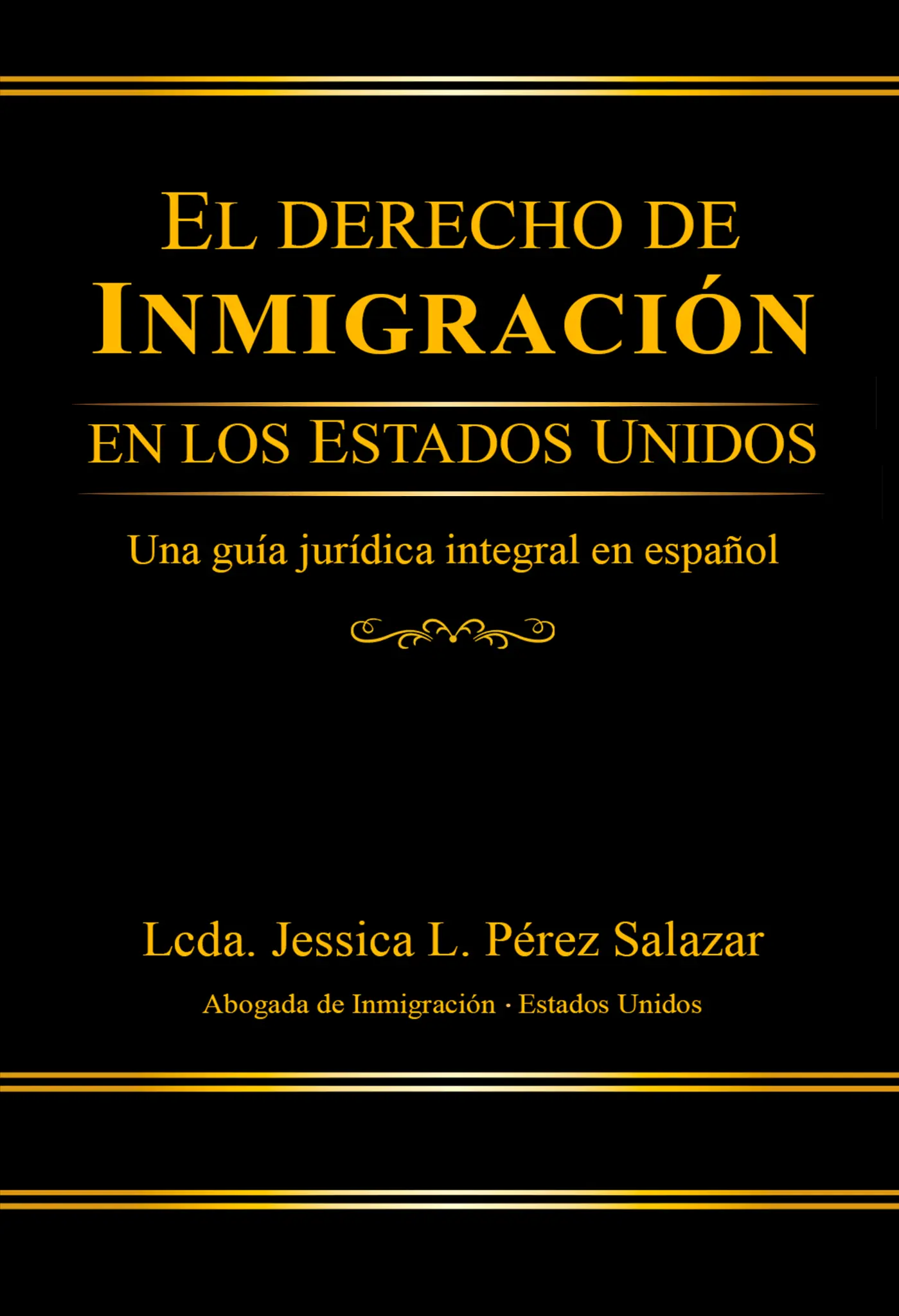 Derecho de Inmigración de los EE.UU.: Una Guía Completa cover
